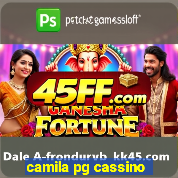 camila pg cassino